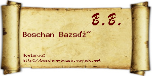 Boschan Bazsó névjegykártya